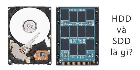 Khái niệm ổ cứng SSD, HDD là gì?