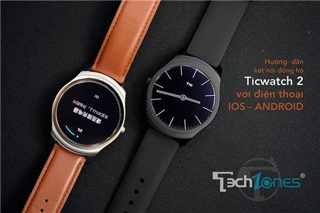 Hướng dẫn kết nối và đổi ngôn ngữ đồng hồ Ticwatch 2 với điện thoại smartphone ( IOS-ANDROID )