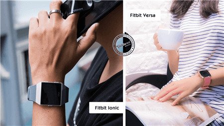 So sánh Fitbit Versa và Ionic: Bạn chọn "em" nào?