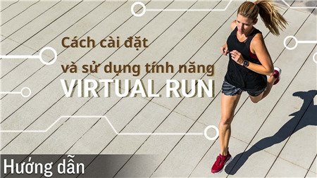 Cách cài đặt và sử dụng tính năng Virtual Run trên đồng hồ Garmin