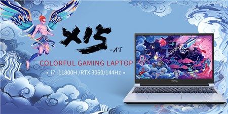 Colorful ra mắt laptop gaming X15-AT:  Intel Core i7-11800H và GeForce RTX 3060