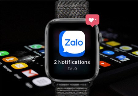 Hướng dẫn tải và cách cài đặt Zalo trên Apple Watch