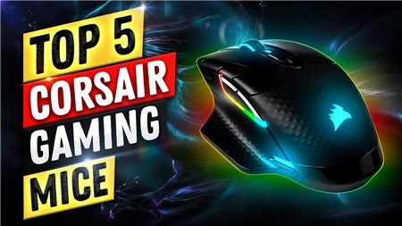 Top 5 chuột gaming Corsair tốt nhất và đáng mua nhất 2023