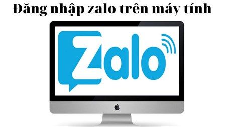 Hướng dẫn đăng nhập nhiều tài khoản Zalo cùng lúc để thêm tiện lợi hơn trong việc liên lạc