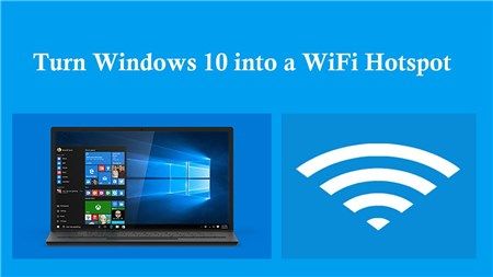 Hướng dẫn cách phát WiFi từ laptop Windows 10