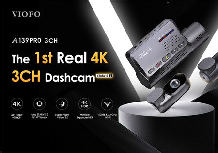 VIOFO A139 Pro: Camera hành trình 4K HDR "thực" đầu tiên với tầm nhìn ban đêm Sony STARVIS 2