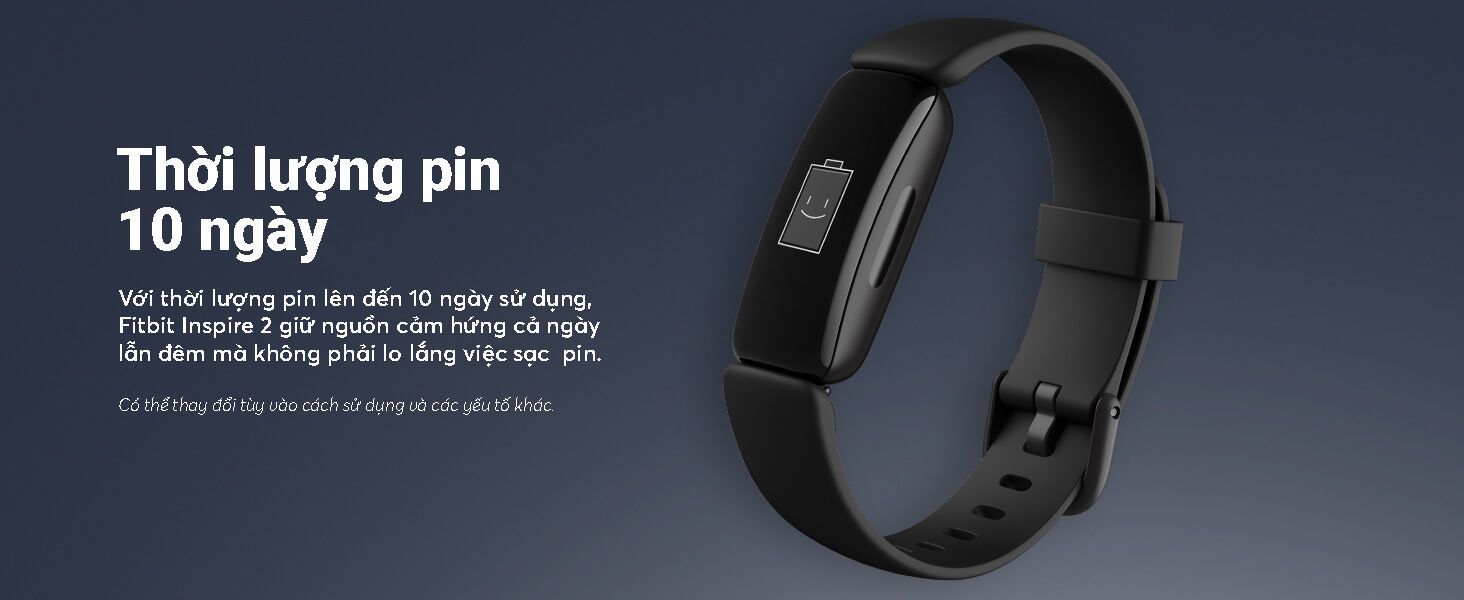 Fitbit Inspire 2 - Thời lượng pin sử dụng lên đến 10 ngày